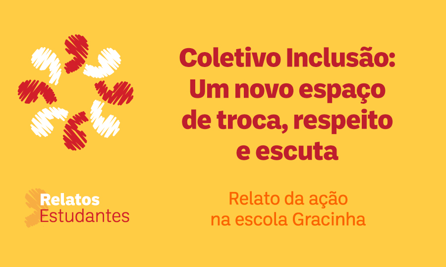 Coletivo Inclusão: Um novo espaço de troca, respeito e escuta